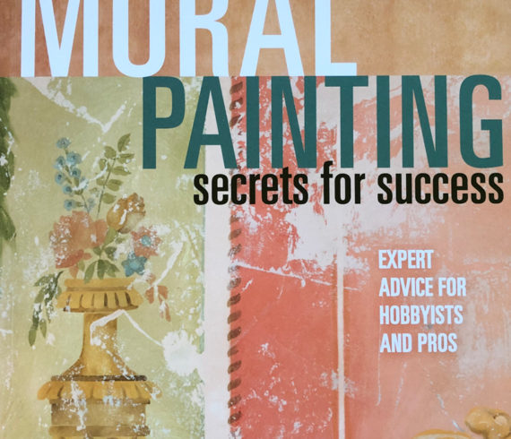 Mural Painting Secrets for Success by Gary Lord